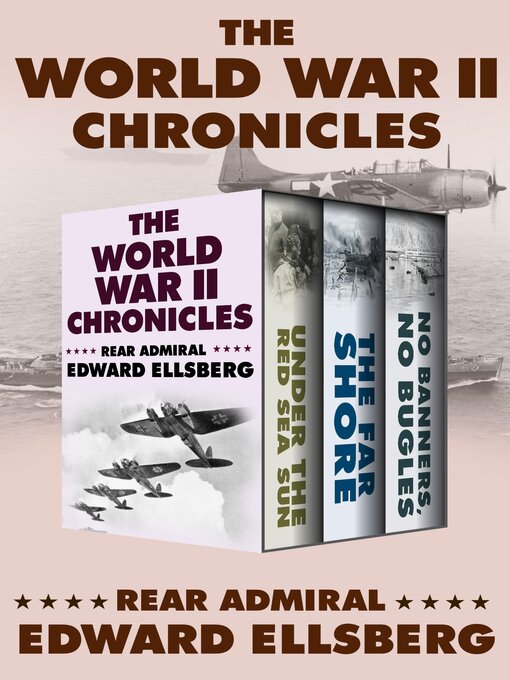 Title details for The World War II Chronicles by Edward Ellsberg - Available